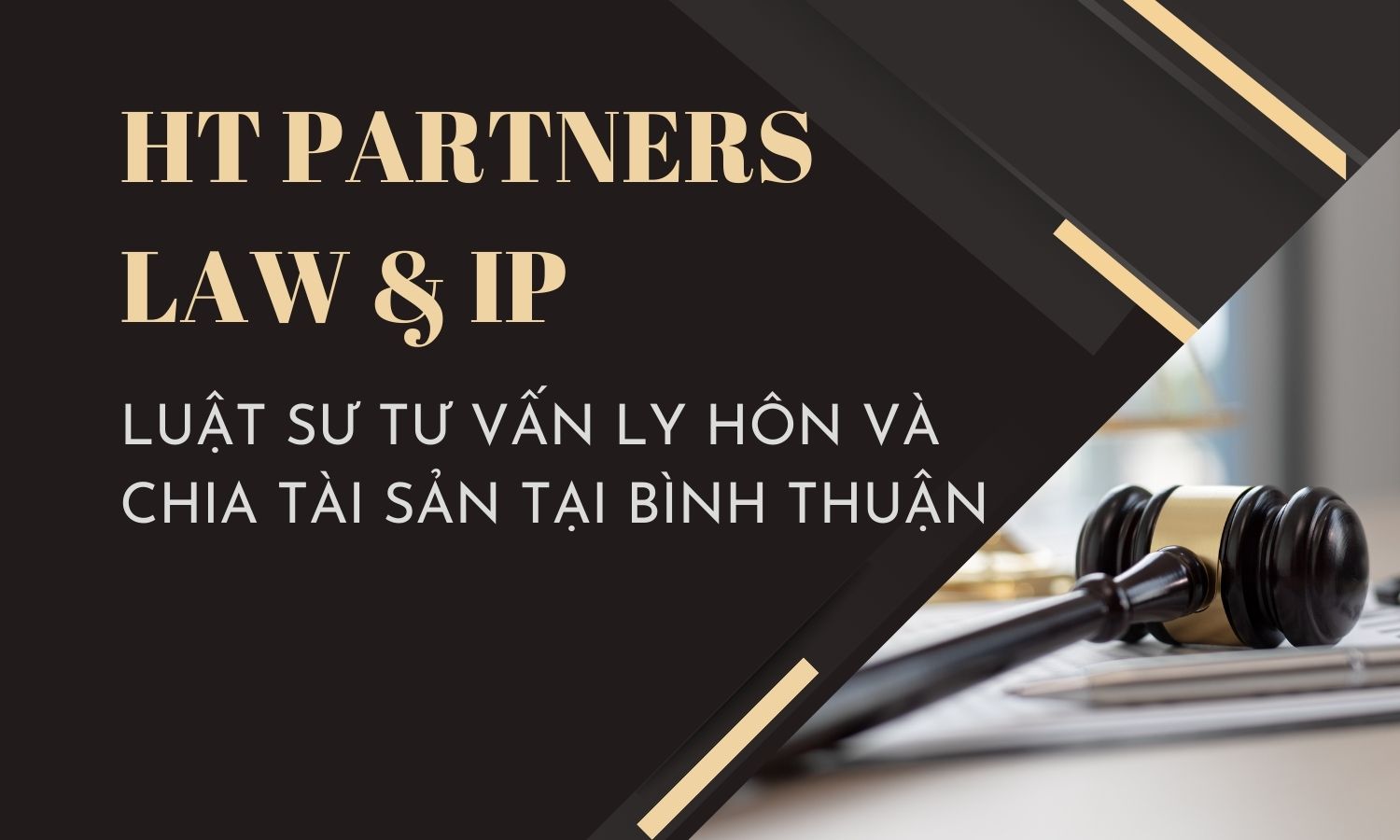 Luật sư tư vấn ly hôn và chia tài sản tại Bình thuận